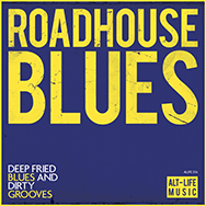 Roadhouse Blues | ALIFE-016 | Alt-Life Music